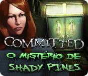 image Committed: O Mistério de Shady Pines