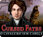 Recurso de captura de tela do jogo Cursed Fates: O Cavaleiro Sem-Cabeça