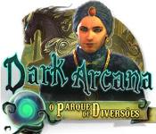 Recurso de captura de tela do jogo Dark Arcana: O Parque de Diversões