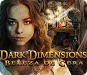 Recurso de captura de tela do jogo Dark Dimensions: Beleza de Cera