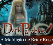 Recurso de captura de tela do jogo Dark Parables: A Maldição de Briar Rose