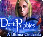 Recurso de captura de tela do jogo Dark Parables: A Última Cinderela