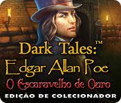 Image Dark Tales: Edgar Allan Poe O Escaravelho de Ouro Edição de Colecionador