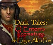 Recurso de captura de tela do jogo Dark Tales: O Enterro Prematuro de Edgar Allan Poe