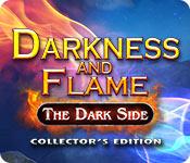 Recurso de captura de tela do jogo Darkness and Flame: The Dark Side Collector's Edition