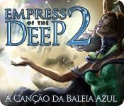 Recurso de captura de tela do jogo Empress of the Deep 2: A Canção da Baleia Azul