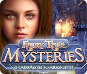 Recurso de captura de tela do jogo Fairy Tale Mysteries: O Ladrão de Marionetes