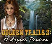 Recurso de captura de tela do jogo Golden Trails 2: O Legado Perdido