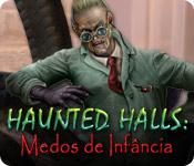 Recurso de captura de tela do jogo Haunted Halls: Medos de Infância