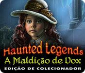 Recurso de captura de tela do jogo Haunted Legends: A Maldição de Vox Edição de Colecionador