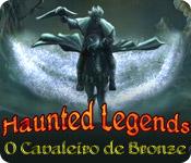 Recurso de captura de tela do jogo Haunted Legends: O Cavaleiro de Bronze