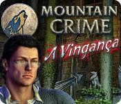 Recurso de captura de tela do jogo Mountain Crime: A Vingança