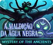 Recurso de captura de tela do jogo Mystery of the Ancients: A Maldição da Água Negra