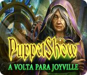 Recurso de captura de tela do jogo Puppetshow: A Volta Para Joyville