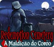 Recurso de captura de tela do jogo Redemption Cemetery: A Maldição do Corvo