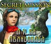 Recurso de captura de tela do jogo Secret Mission: A Ilha Abandonada