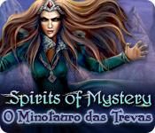Recurso de captura de tela do jogo Spirits of Mystery: O Minotauro das Trevas