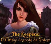 Recurso de captura de tela do jogo The Keepers: O Último Segredo da Ordem
