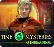 Recurso de captura de tela do jogo Time Mysteries: O Enigma Final