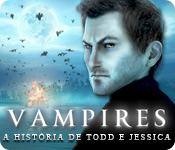 Recurso de captura de tela do jogo Vampires: A História de Todd e Jessica