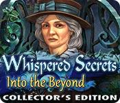 Recurso de captura de tela do jogo Whispered Secrets: Into the Beyond Collector's Edition