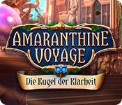 Feature screenshot Spiel Amaranthine Voyage: Die Kugel der Klarheit