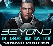 Feature screenshot Spiel Beyond: Am Anfang war das Licht Sammleredition