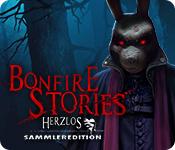 Feature screenshot Spiel Bonfire Stories: Herzlos Sammleredition
