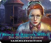 Feature screenshot Spiel Bridge to Another World: Das Gulliver-Syndrom Sammleredition