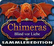 Feature screenshot Spiel Chimeras: Blind vor Liebe Sammleredition