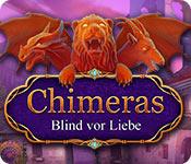 Feature screenshot Spiel Chimeras: Blind vor Liebe