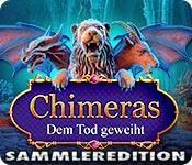 Feature screenshot Spiel Chimeras: Dem Tod geweiht Sammleredition