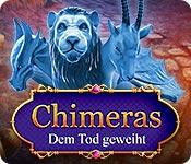 Feature screenshot Spiel Chimeras: Dem Tod geweiht