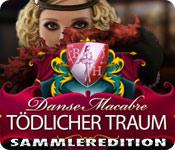 Feature screenshot Spiel Danse Macabre: Tödlicher Traum Sammleredition