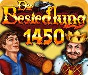 Feature screenshot Spiel Die Besiedlung 1450