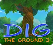 Feature screenshot Spiel Dig The Ground 3