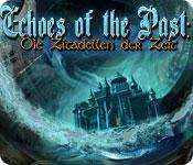 Feature screenshot Spiel Echoes of the Past: Die Zitadellen der Zeit