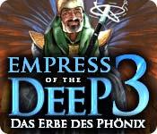 Feature screenshot Spiel Empress of the Deep 3: Das Erbe des Phönix