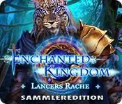 Feature screenshot Spiel Enchanted Kingdom: Lancers Rache Sammleredition