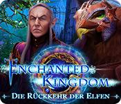 Feature screenshot Spiel Enchanted Kingdom: Die Rückkehr der Elfen