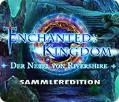 Feature screenshot Spiel Enchanted Kingdom: Der Nebel von Rivershire Sammleredition
