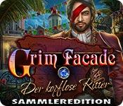 Feature screenshot Spiel Grim Facade: Der kopflose Ritter Sammleredition