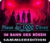 Feature screenshot Spiel Haus der 1000 Türen: Im Bann des Bösen Sammleredition
