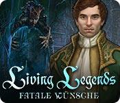Feature screenshot Spiel Living Legends: Fatale Wünsche