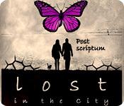 Feature screenshot Spiel Lost in the City: Post Scriptum