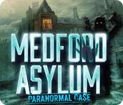 Feature screenshot Spiel Medford Asylum: Paranormal Case