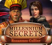 Feature screenshot Spiel Millennium Secrets: Roxannes Collier