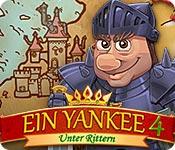 Feature screenshot Spiel Ein Yankee unter Rittern 4