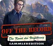 Feature screenshot Spiel Off the Record: Die Kunst der Verführung Sammleredition