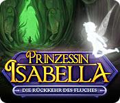 Feature screenshot Spiel Prinzessin Isabella: Die Rückkehr des Fluches
